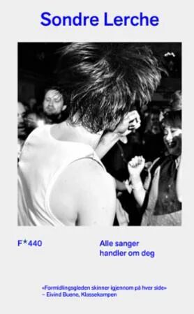 Alle Sanger Handler Om Deg Av Sondre Lerche