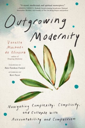 Outgrowing Modernity Outgrowing Modernity