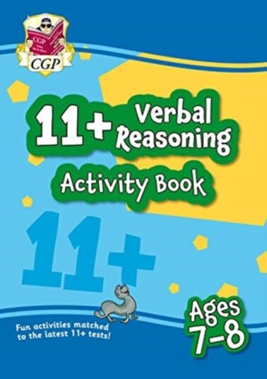 11+ Activity Book: Verbal Reasoning  Ages 78