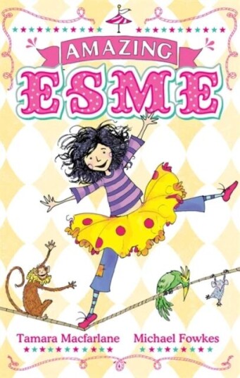 Amazing Esme Av Tamara Macfarlane