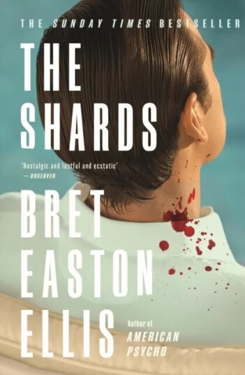 The Shards Av Bret Easton Ellis