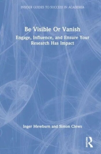 Be Visible Or Vanish Av Inger (Anu Australia) Mewburn, Simon Clews