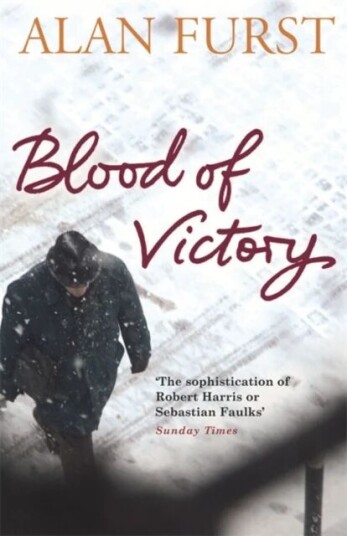 Blood Of Victory Av Alan Furst