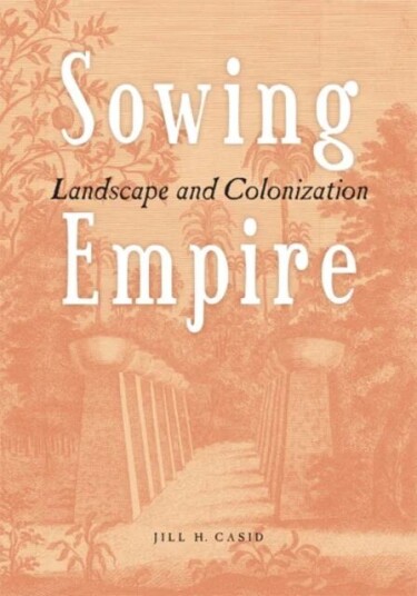 Sowing Empire Av Jill H. Casid