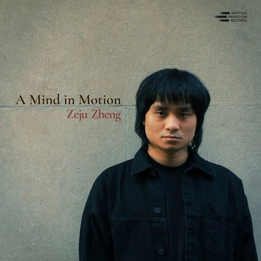 Zeju Zheng Mind In Motion CD