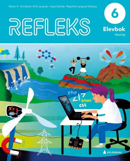 Refleks 6 Av Maren K. Grindstad, Eirik Lyngvær, Ingrid Spilde, Ragnhild Lyngved Staberg