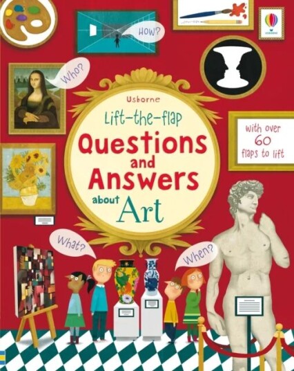 Lift-The-Flap Questions And Answers About Art Av Katie Daynes