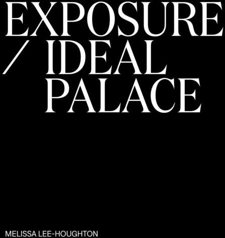 Exposure / Ideal Palace
