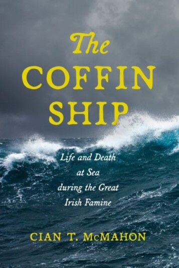 The Coffin Ship Av Cian T. Mcmahon