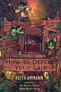 How To Defend Your Lair Av Keith Ammann