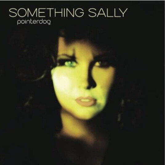 Something Sally Pointerdog Vinyl