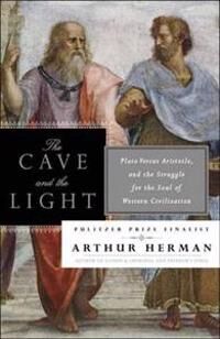 The Cave And The Light Av Arthur Herman