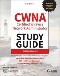 Cwna Certified Wireless Network Administrator Study Guide Av David D. (Alcoa Technical Center) Coleman, David A. Westcott