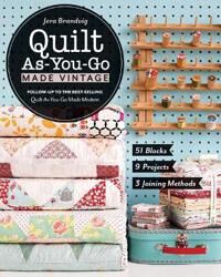 Quilt As-You-Go Made Vintage Av Jera Brandvig