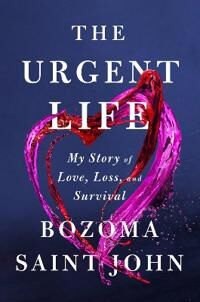 The Urgent Life Av Bozoma Saint John The Urgent Life Av Bozoma Saint John
