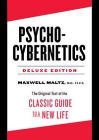 Psycho-Cybernetics Deluxe Edition Av Maxwell (Maxwell Maltz) Maltz Psycho-Cybernetics Deluxe Edition Av Maxwell (Maxwell Maltz) Maltz