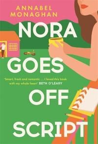 Nora Goes Off Script Av Annabel Monaghan
