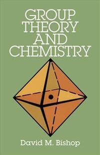 Bishop David M. Group Theory and Chemistry Bishop David M. Group Theory and Chemistry