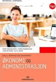 Økonomi Og Administrasjon Av Mari-Ann Bolstad, Lars Ottesen, Turid Hansen Wik, Alf H. Øyen