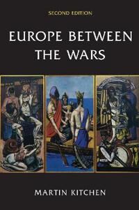 Europe Between The Wars Av Martin Kitchen