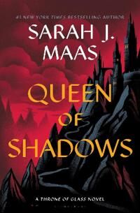 Queen Of Shadows Av Sarah J. Maas Queen Of Shadows Av Sarah J. Maas