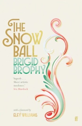 The Snow Ball Av Brigid Brophy