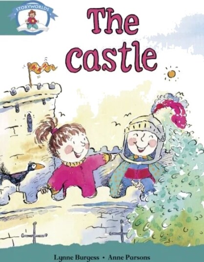 Literacy Edition Storyworlds Stage 6, Our World, The Castle