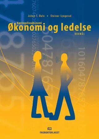 Økonomi Og Ledelse Av Johan T. Dale, Steinar Lyngstad