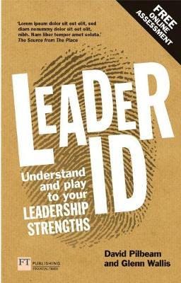Leader iD Here's your personalised plan to discover your leadership profile and how to improve