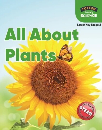 Foxton Primary Science: All About Plants (Lower Ks2 Science) Av Nichola Tyrrell