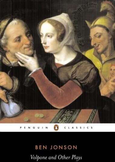 Volpone And Other Plays Av Ben Jonson Volpone And Other Plays Av Ben Jonson