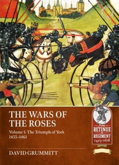 The Wars of the Roses Volume 1