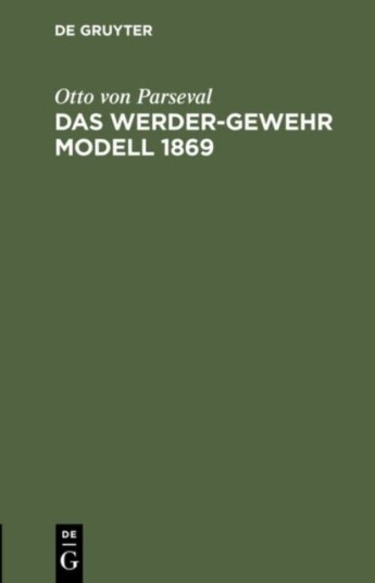 Das Werder Gewehr Modell 1869