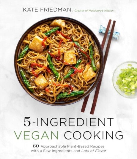 5-Ingredient Vegan Cooking Av Kate Friedman