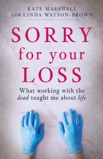 Sorry For Your Loss av Kate Marshall, Kate Marshall and Linda Watson-Brown