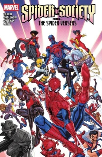 Spider Society: Enter...the Spider Versers Spider Society: Enter...the Spider Versers
