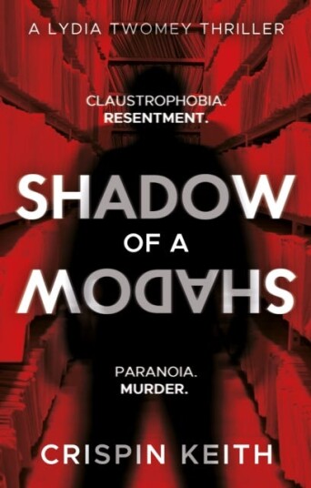 Shadow Of A Shadow Av Crispin Keith