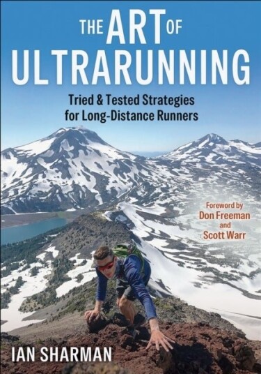 The Art of Ultrarunning The Art of Ultrarunning