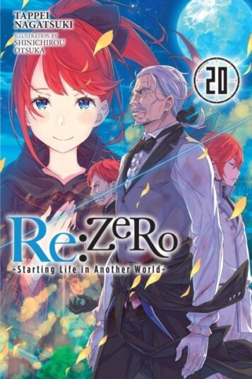 Re:ZERO Starting Life in Another World, Vol. 20 LN Re:ZERO Starting Life in Another World, Vol. 20 LN