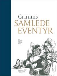 Grimm J. L. K. Grimms samlede eventyr