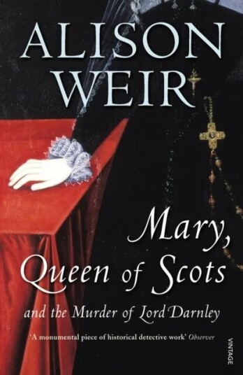 Mary Queen Of Scots Av Alison Weir Mary Queen Of Scots Av Alison Weir