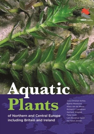 Aquatic Plants Of Northern And Central Europe Including Britain And Ireland Av Jens Christian Schou, Bjarne Moeslund, Dr. Klaus Van De Weyer, Gerhard Aquatic Plants Of Northern And Central Europe Including Britain And Ireland Av Jens Christian Schou, Bjarne Moeslund, Dr. Klaus Van De Weyer, Gerhard