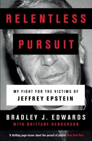 Relentless Pursuit Av Bradley J. Edwards