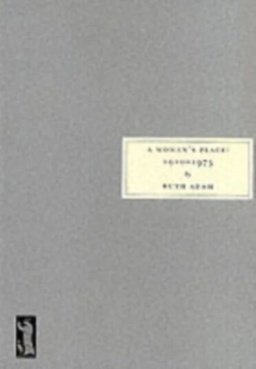 A Woman'S Place, 1910-1975 Av Ruth Adam