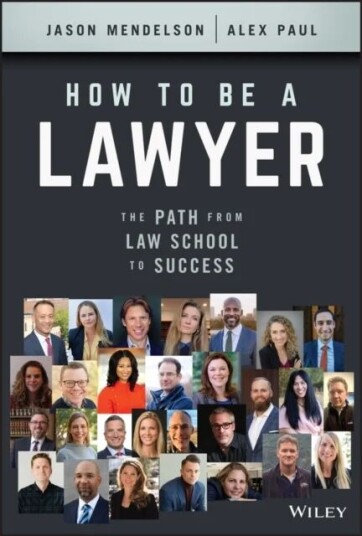 How To Be A Lawyer Av Jason Mendelson, Alex Paul