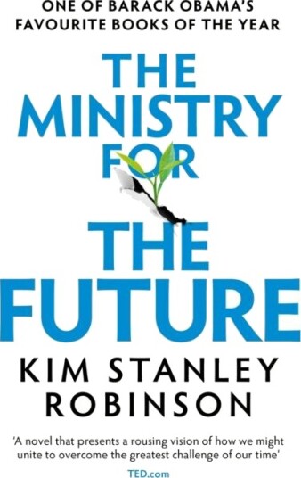 The Ministry For The Future Av Kim Stanley Robinson The Ministry For The Future Av Kim Stanley Robinson