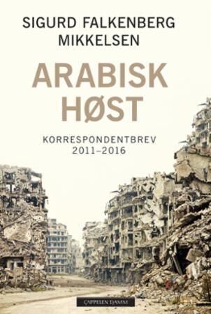 Arabisk Høst Av Sigurd Falkenberg Mikkelsen