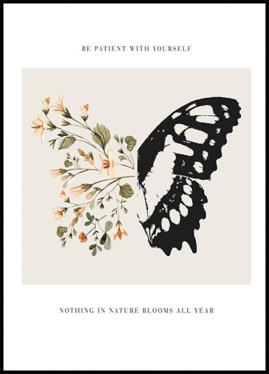 Be Patient Plakat Plakat / 21x30cm