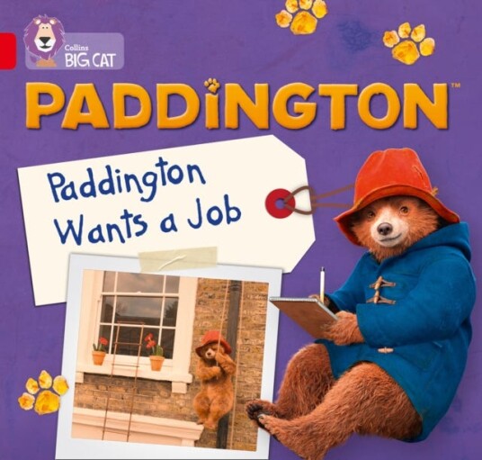 Paddington: Paddington Wants A Job  Band 02a/Red a
