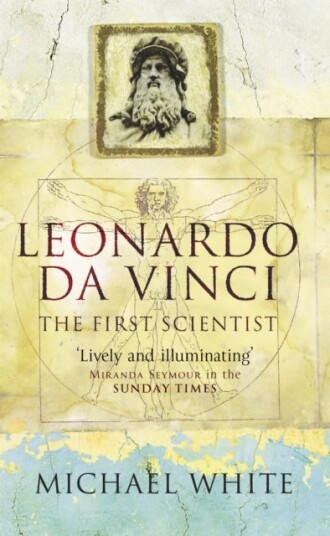 Leonardo The First Scientist